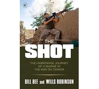 Wills Robinson Bill Bee The Shot (Copertina rigida)