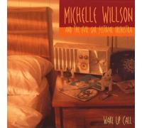 MICHELLE WILLSON & THE EVIL GAL - Wake Up Call