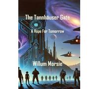 Willum Morsie A Hope For Tomorrow (Copertina rigida) Tannhauser Gate
