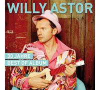 Willy Astor - 30 Jahre: Best Of Album
