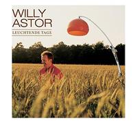 Willy Astor - Leuchtende Tage