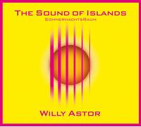 Willy Astor SOUND OF ISLANDS (CD)