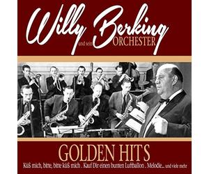 Willy Berking Und Sein Orchester - Golden Hits