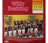 Willy Berking - Willy Berking - Die grossen deutschen Tanzorchester
