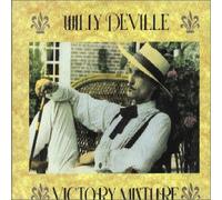 Willy De Ville - Victory Mixture