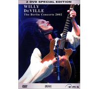 Willy DeVille - Berlin Concerts 2002