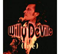 Willy Deville - Live From The Bottom Line To The Olympia Theatre