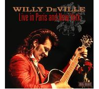 Willy DeVille Live in Paris and New York (CD) Album