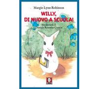 Willy, di nuovo a scuola!