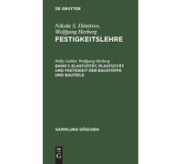Willy Gehler Wo Elastizität, Plastizität Und Festigkeit Der B (Copertina rigida)