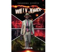 Willy Jones Paranormal Reporter