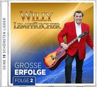 Willy Lempfrecher - Große Erfolge - Folge 2 - Seine 15 Schönsten Lieder