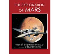 Willy Ley Wernher Von Braun The Exploration of Mars (Tascabile)