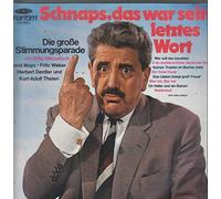 Willy Millowitsch, Horst Muys, Fritz Weber u.a. - Schnaps, Das War Sein Letztes Wort
