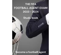 Willy Moupoupa The FIFA Agent Exam 2023-2024 (Tascabile)