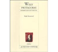 Willy Protagoras: Enfermé dans les toilettes