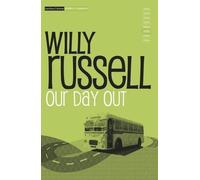 Willy Russell Our Day Out (Tascabile) Modern Classics