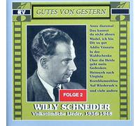 Willy Schneider - Willy Schneider, Folge 2: Volkstümliche Lieder, 1936-1948