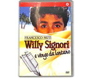 Willy Signori E Vengo Da Lontano