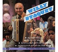 Willy Staquet - Kermis Wals - Coucou Wals - Sous les ponts de Paris - Dans les plaines du Far West