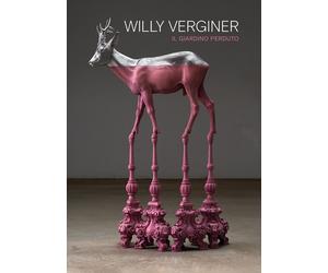 Willy Verginer. Il giardino perduto. Purgatorio e Antropocene