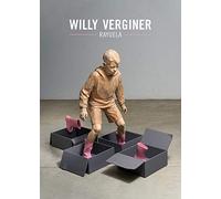 Willy Verginer. Rayuela. Catalogo della mostra (Trento, 15 ottobre 2020-28 febbraio 2021). Ediz. italiana e inglese