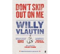 Willy Vlautin Don't Skip Out on Me (Tascabile)