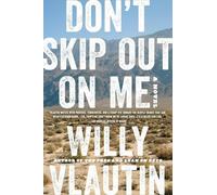 Willy Vlautin Don't Skip Out on Me (Tascabile)