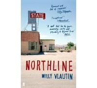 Willy Vlautin Northline (Tascabile)