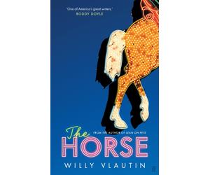 Willy Vlautin The Horse (Copertina rigida)