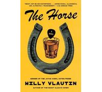 Willy Vlautin The Horse (Tascabile)