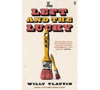 Willy Vlautin The Left and the Lucky (Copertina rigida)