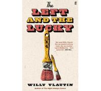 Willy Vlautin The Left and the Lucky (Copertina rigida)