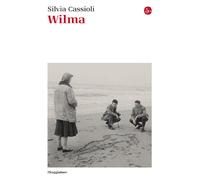 Wilma - 2024 - Il Saggiatore (La cultura)