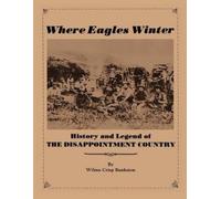 Wilma Crisp Bankston Where Eagles Winter (Tascabile)