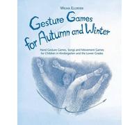 Wilma Ellersiek Gesture Games for Autumn and Winter (Anello, filo)