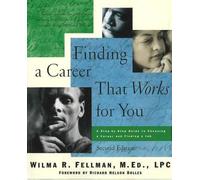 Wilma Fellman MEd, LPC Finding a Career That Works for You (Tascabile)
