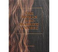 Wilma Hurskaine Wilma Hurskainen: The Woman Who Married a Hor (Copertina rigida)
