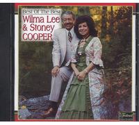 Cooper, Wilma Lee & Stoney - Best Of The Best