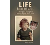 Wilma Macliver Wilma MacLiver Life Behind the Masks (Tascabile)