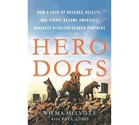 Wilma Melville Paul Lobo Hero Dogs (Tascabile)