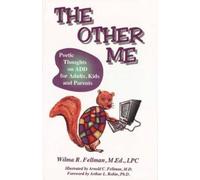 Wilma R. Fellman, MEd, LPC The Other Me (Tascabile)