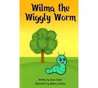 Wilma The Wiggly Worm