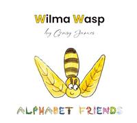 Wilma Wasp: And Her Wonderful Willow Tree: 23