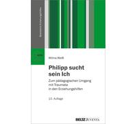 Wilma Weiß Barb Philipp sucht sein Ich: Zum pädagogischen Umg (Copertina rigida)