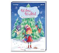 Wilma Wichtel - Weihnachten im Winterwald: Ein gereimtes Weihnachtsbilderbuch ab 3 Jahren