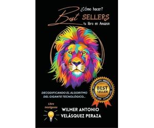 Wilmer Antonio Velásquez Pe ¿Cómo hacer Best Sellers tu libro en Ama (Tascabile)