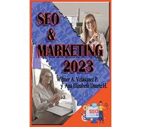 Wilmer Antonio Velásquez Peraza SEO & Marketing 2023 (Tascabile)