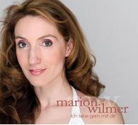 WILMER, MARION - ICH LEBE GERN MIT DIR