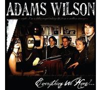 Wilson, Adams - Everything We Know